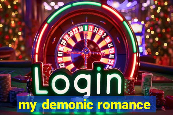 my demonic romance